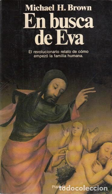 Libros: EN BUSCA DE EVA - BROWN, MICHAEL H. - Foto 1