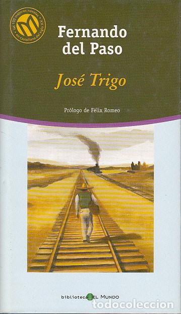 Libros: JOS&Eacute; TRIGO - DEL PASO, FERNANDO - Foto 1