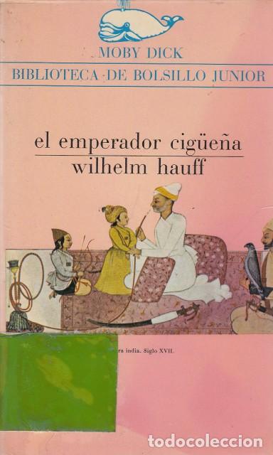 Libros: EL EMPERADOR CIG&Uuml;E&Ntilde;A - HAUFF, WILHELM - Foto 1