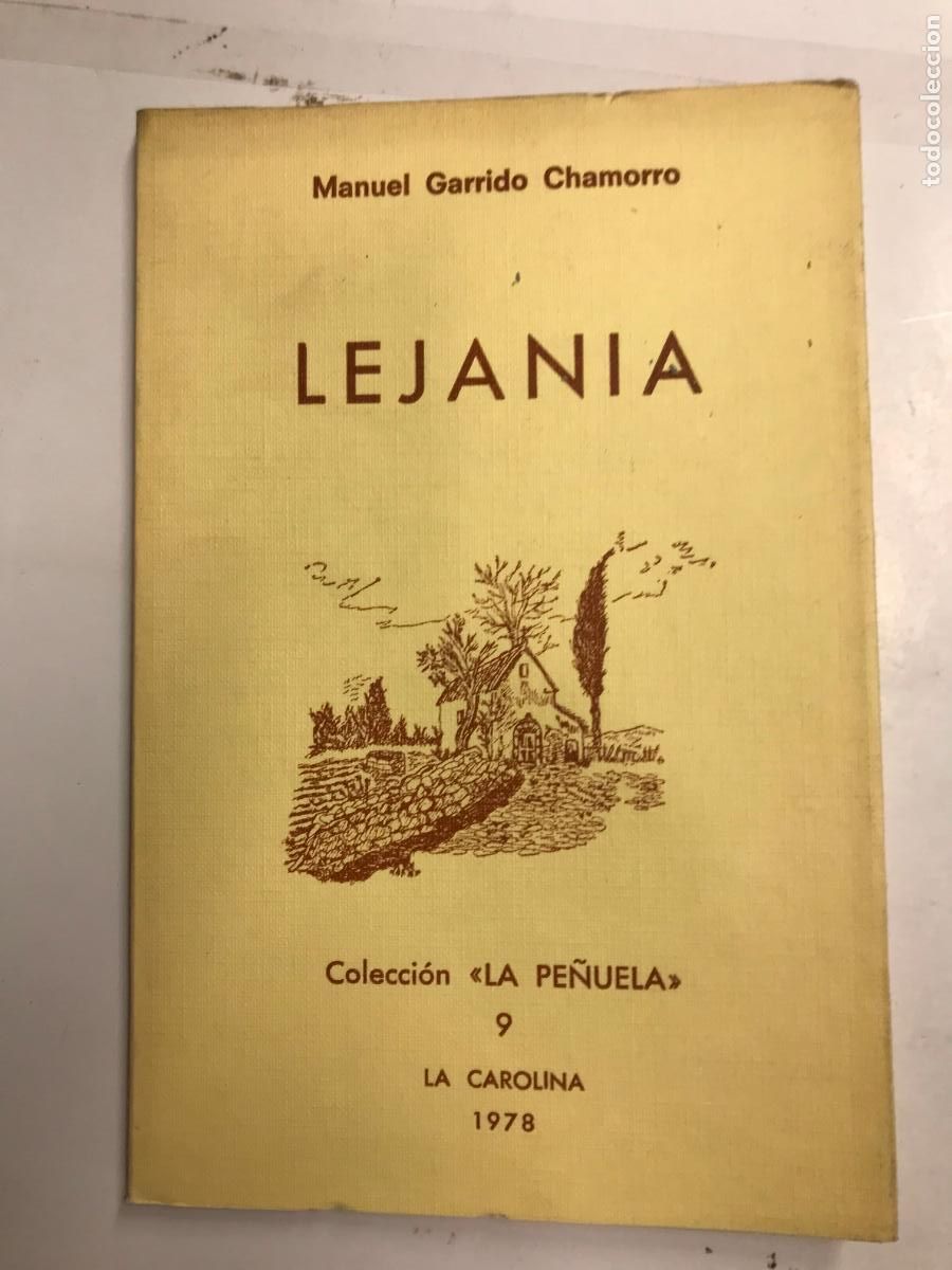 Libros: LEJAN&Iacute;A. (DEDICATORIA DEL AUTOR). - MANUEL GARRIDO CHAMORRO. (DEDICATORIA DEL AUTOR). - Foto 1