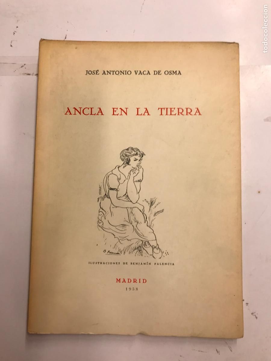 Libros: ANCLA EN LA TIERRA. (DEDICATORIA DEL AUTOR). - JOS&Eacute; ANTONIO VACA DE OSMA. - Foto 1
