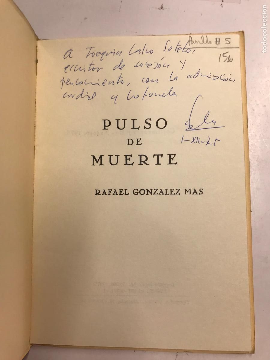 Libros: PULSO DE MUERTE. (DEDICATORIA DEL AUTOR). - RAFAEL GONZ&Aacute;LEZ M&Aacute;S. - Foto 2