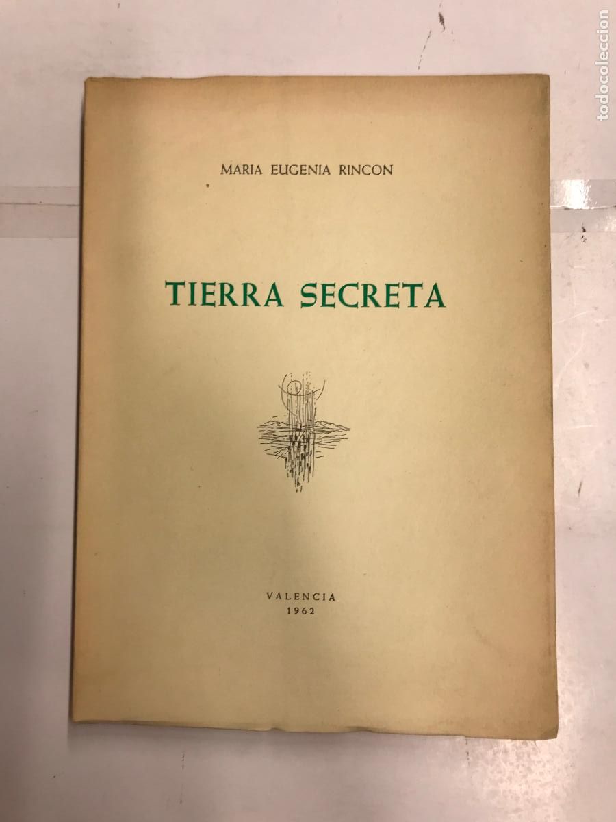 Libros: TIERRA SECRETA. (DEDICATORIA DE LA AUTORA). - MAR&Iacute;A EUGENIA RINC&Oacute;N. - Foto 1
