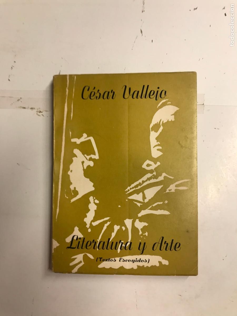 Libros: LITERATURA Y ARTE. TEXTOS ESCOGIDOS. - C&Eacute;SAR VALLEJO. - Foto 1