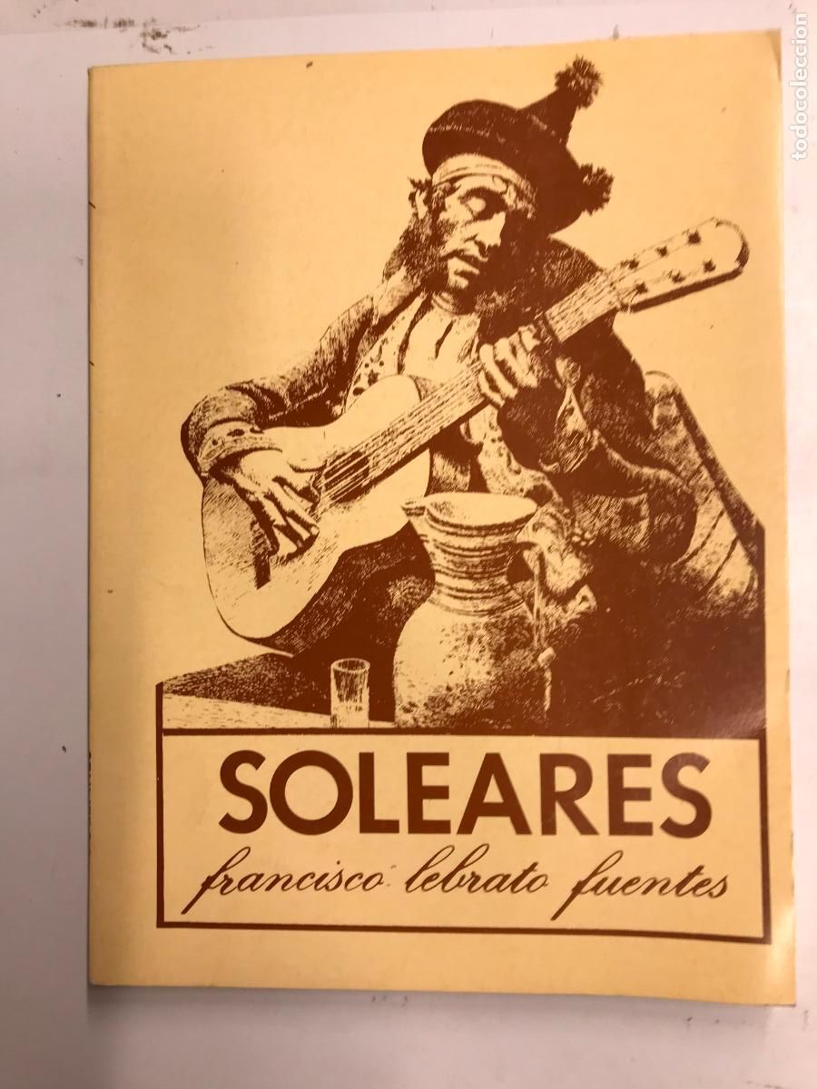 Libros: SOLEARES. (DEDICATORIA DEL AUTOR). - FRANCISCO LEBRATO FUENTES. - Foto 1