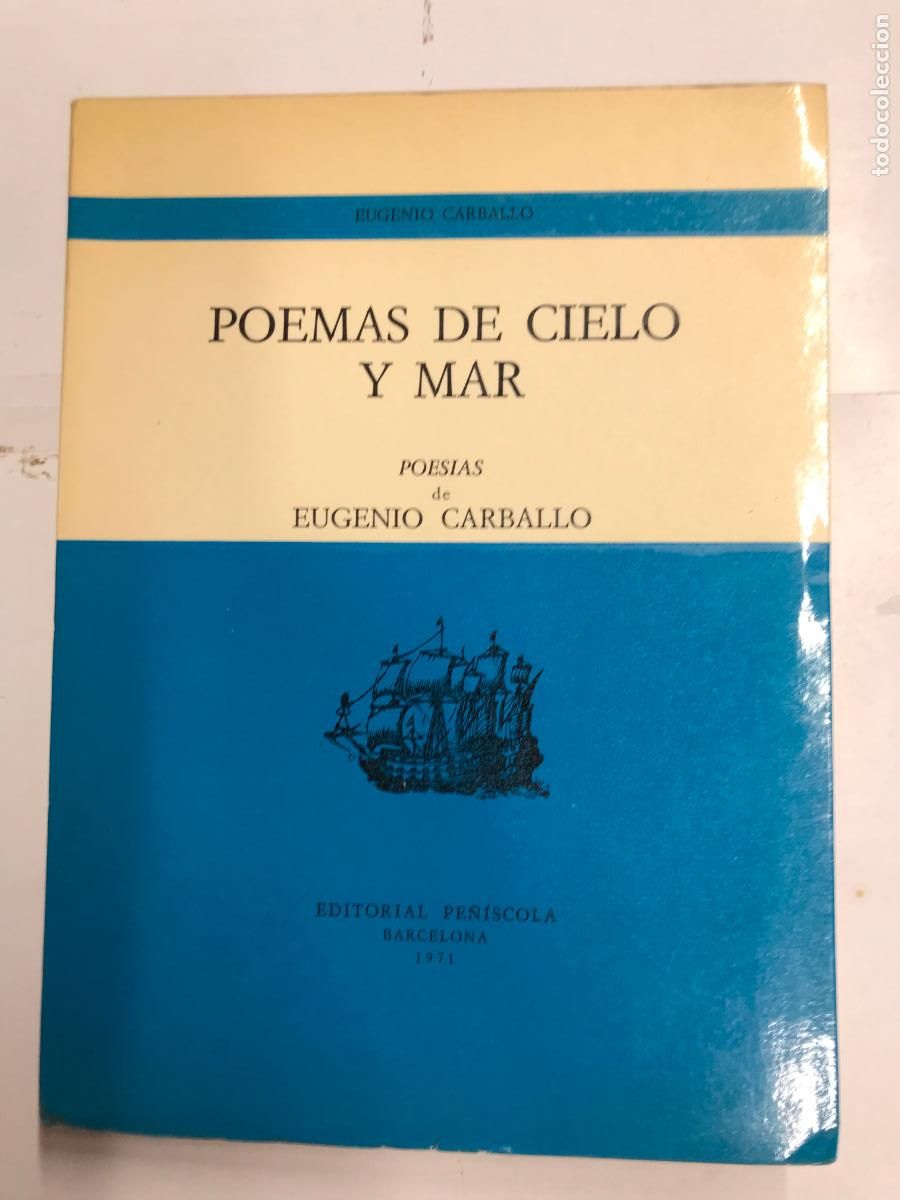 Libros: POEMAS DEL CIELO Y MAR. (DEDICATORIA DEL AUTOR). - EUGENIO CARBALLO. - Foto 1
