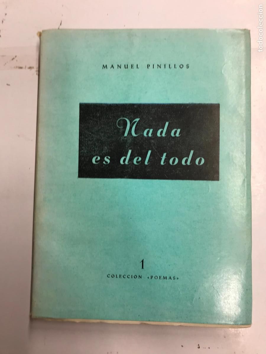 Libros: NADA ES DEL TODO. (DEDICATORIA DEL AUTOR). - MANEL PINILLOS. - Foto 1