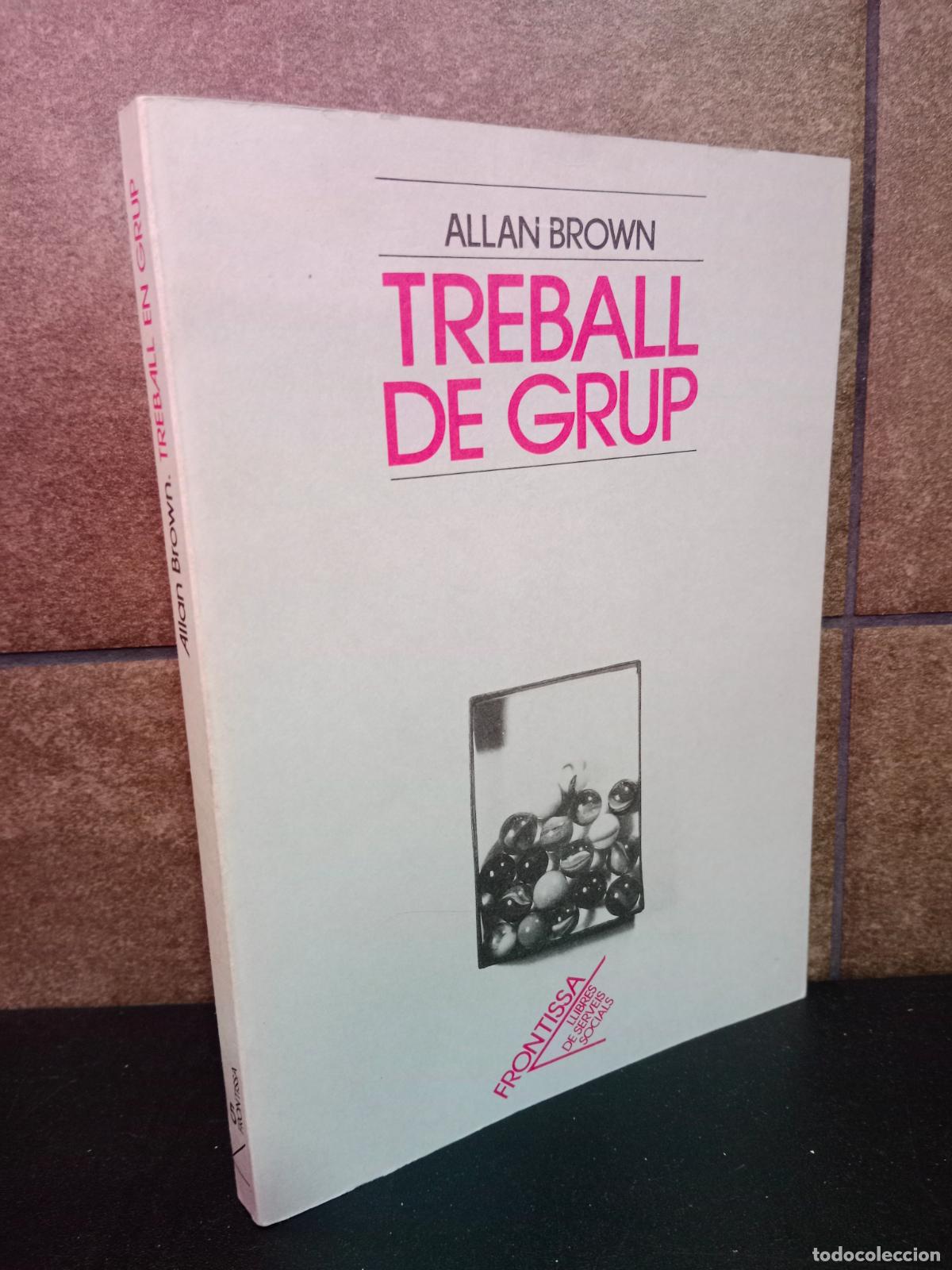 Libros: Treball de grup. Allan Brown. Catal&aacute;n. - Foto 1