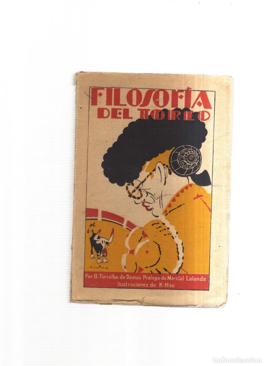 Libros: FILOSOFIA DEL TOREO PROLOGO DE MARCIAL LALADA - Foto 1