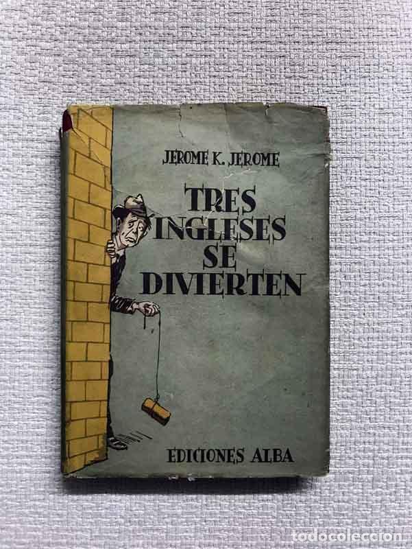 Libros: Tres ingleses se divierten - Jerome K. Jerome - Foto 1