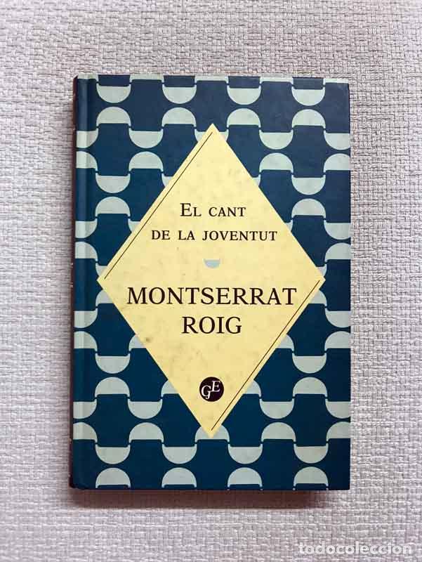 Libros: El cant de la joventut - Montserrat Roig - Foto 1