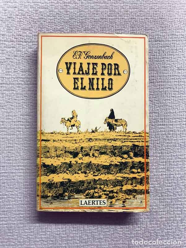 Libros: Viaje por el Nilo - E.V. Gonzenbach - Foto 1