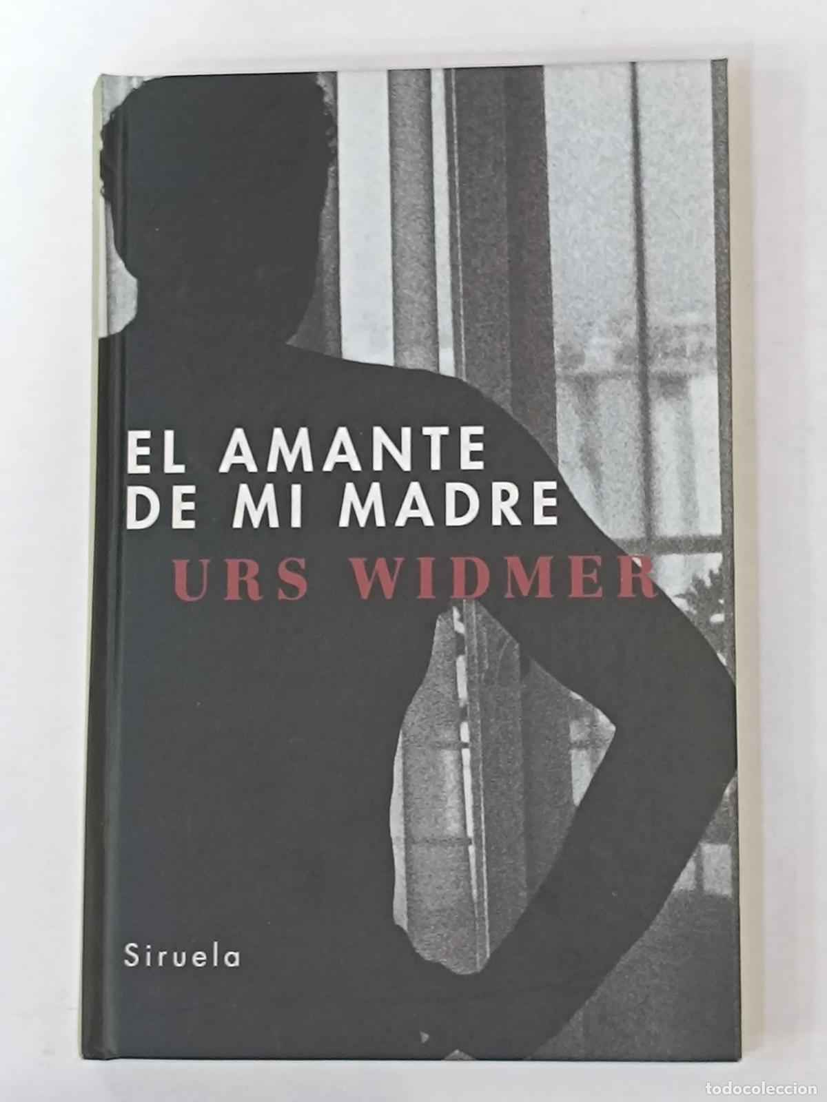 Libros: WIDMER, Urs. - El amante de mi madre. - Foto 1