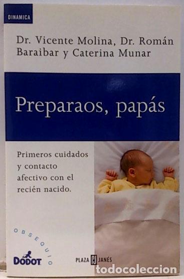 Libros: Preparaos, pap&aacute;s - Baraibar Castell&oacute;, Rom&aacute;n - tdk314 - Foto 1