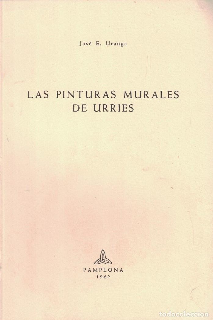 Libros: LAS PINTURAS MURALES DE URRIES. Separata. - Uranga. Jos&eacute; E., - Foto 1