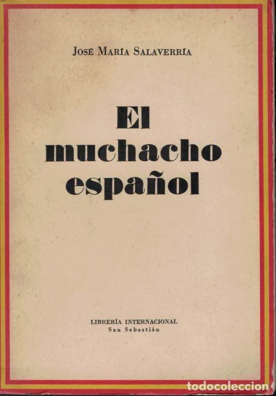 Libros: EL MUCHACHO ESPA&Ntilde;OL. - Salaverr&iacute;a. Jos&eacute; M.&ordf; - Foto 1
