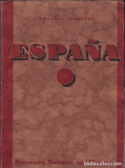 Libros: ESPA&Ntilde;A. - Cant&oacute;n. S&aacute;nchez. F. J., - Foto 1