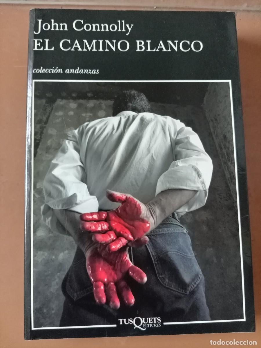 Libros: EL CAMINO BLANCO - John Connolly - Foto 1