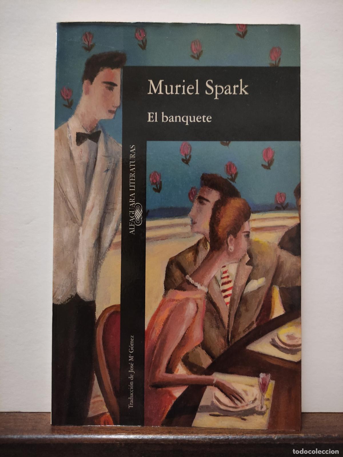 Libros: EL BANQUETE - MURIEL SPARK - Foto 1