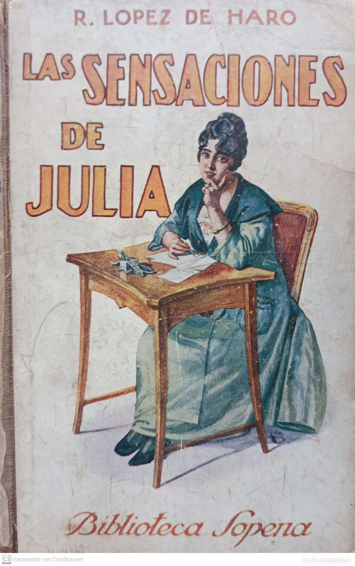 Libros: Las sensaciones de Julia - R. Lopez de Haro - Foto 1