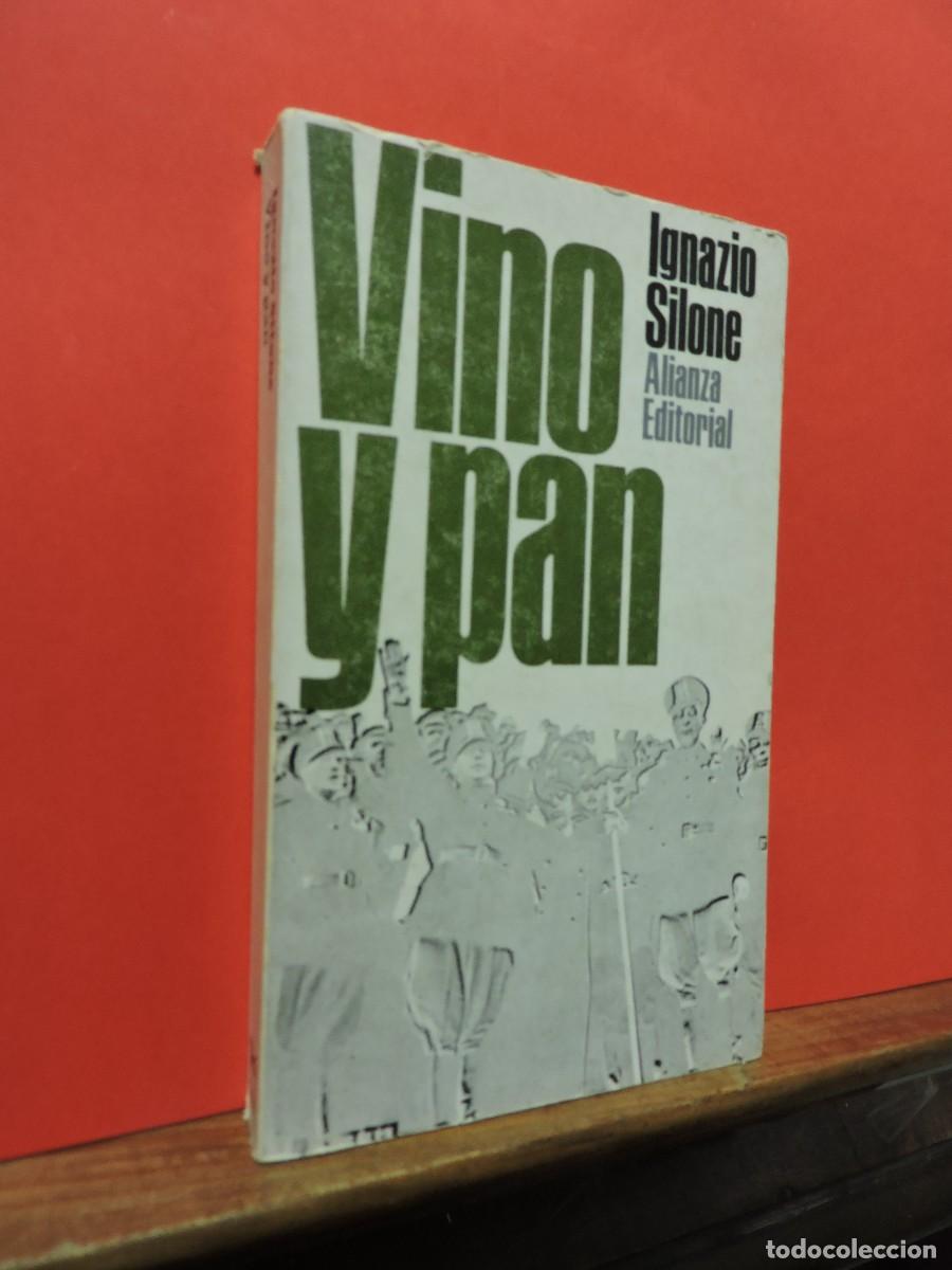 Libros: Vino y Pan. SILONE, Ignazio. Ed. Alianza. Madrid, 1968 - Foto 1