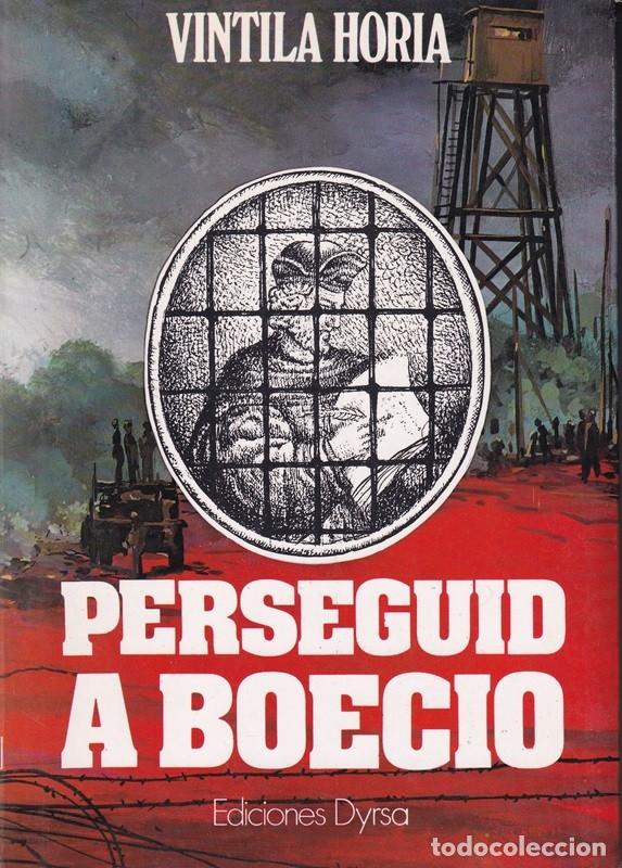 Libros: Perseguid a Boecio - Vintila Horia - Foto 1