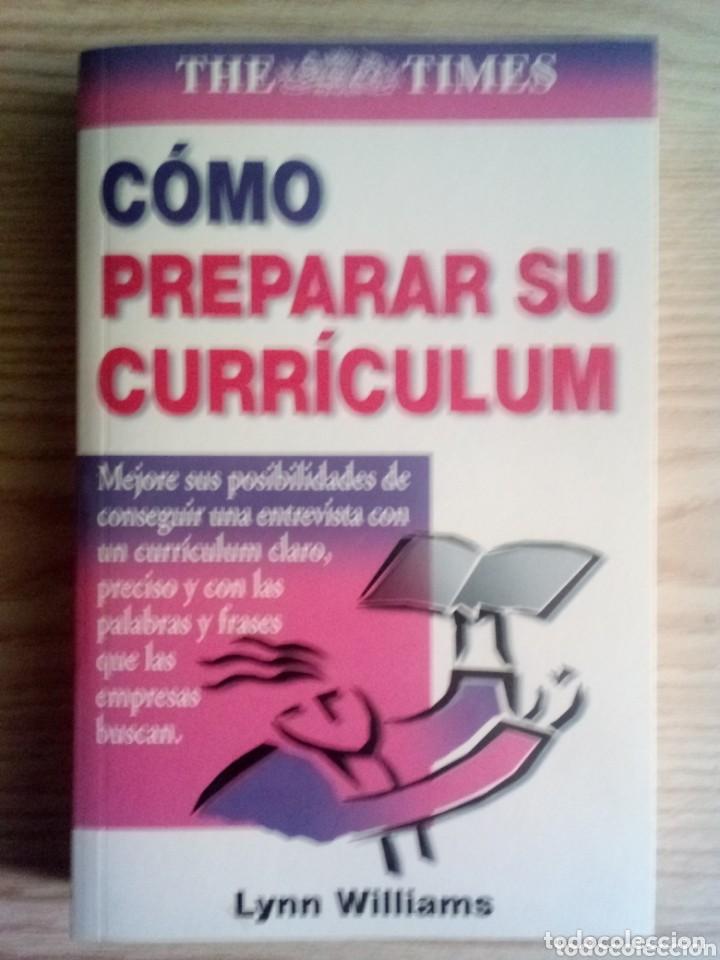 Libros: C&oacute;mo preparar su curr&iacute;culum, de Lynn Williams - Foto 1