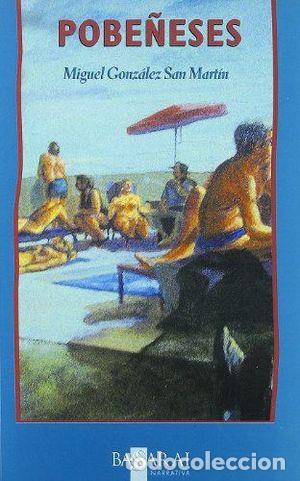 Libros: POBE&Ntilde;ESES - MIGUEL GONZ&Aacute;LEZ SAN MAT&Iacute;N - Foto 1