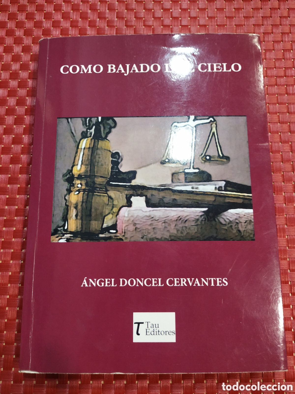 Libri di seconda mano: Como bajado del cielo. &Aacute;ngel Doncel Cervantes