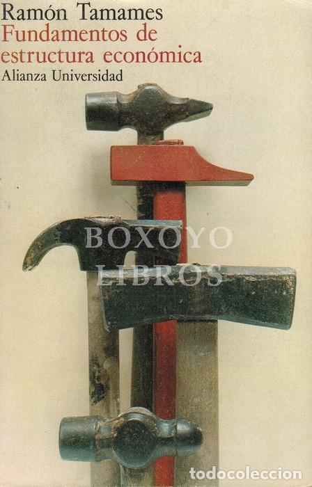 Libros: TAMAMES, Ram&oacute;n. Fundamentos de estructura econ&oacute;mica - Foto 1