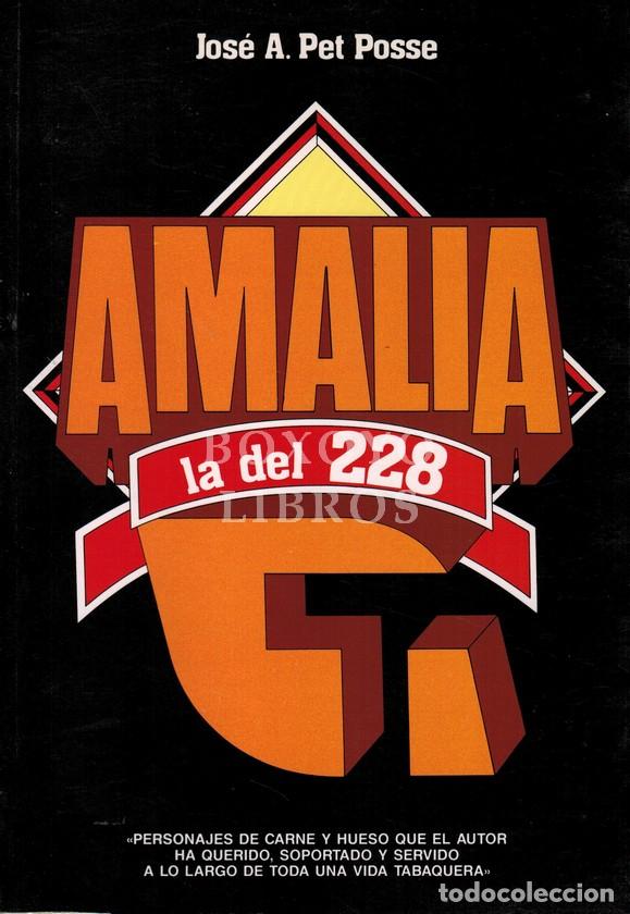 Libros: PET POSSE, Jos&eacute; A. Amalia la del 228 - Foto 1
