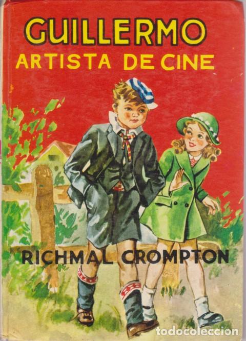 Libros: GUILLERMO ARTISTA DE CINE - RICHMAL CROMPTON - Foto 1