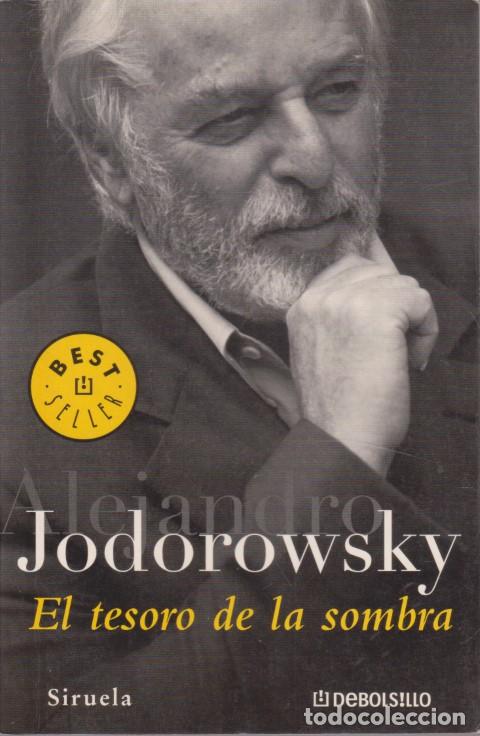 Libros: EL TESORO DE LA SOMBRA - ALEJANDRO JODOROWSKY - Foto 1