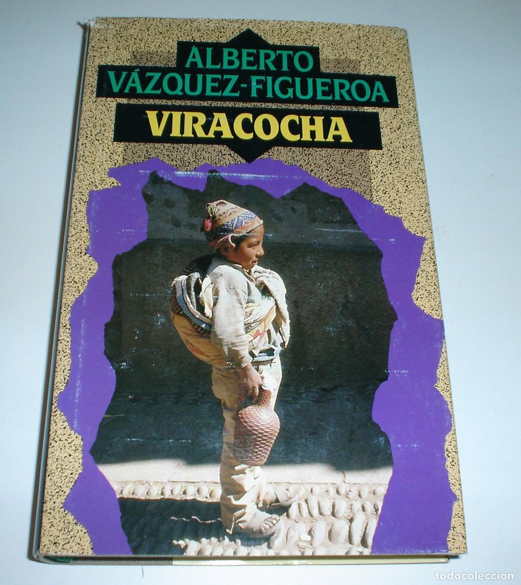 Libros: LIBRO VIRACOCHA DE ALBERTO VAZQUEZ FIGUEROA - Foto 1