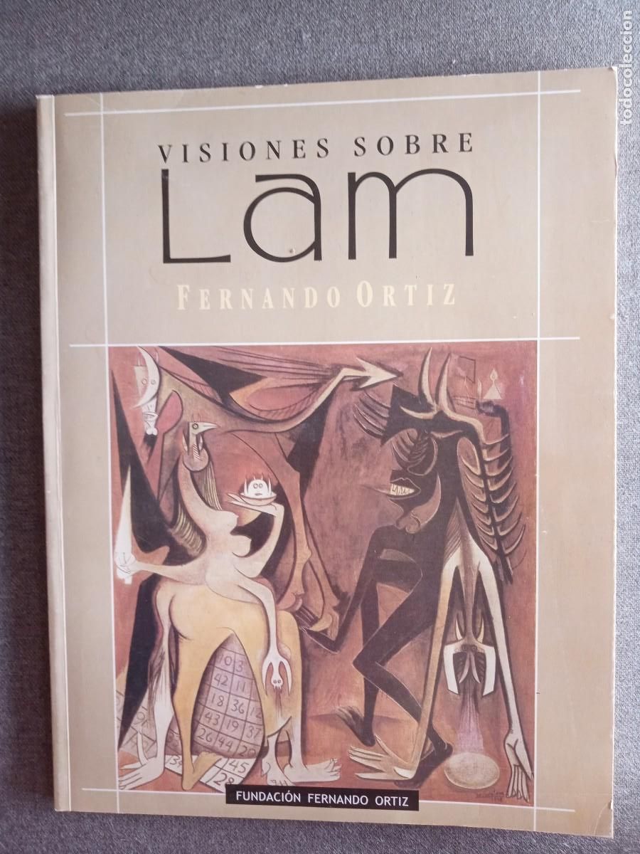 Libros: VISIONES SOBRE LAM Fernando Ortiz - Foto 1