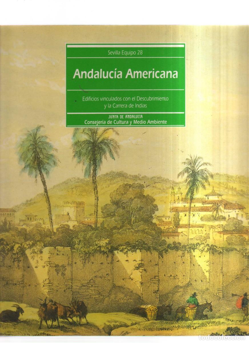 Livres: ANDALUCIA AMERICANA SEVILLA EQUIPO 28 JUNTA DE ANDALUCIA
