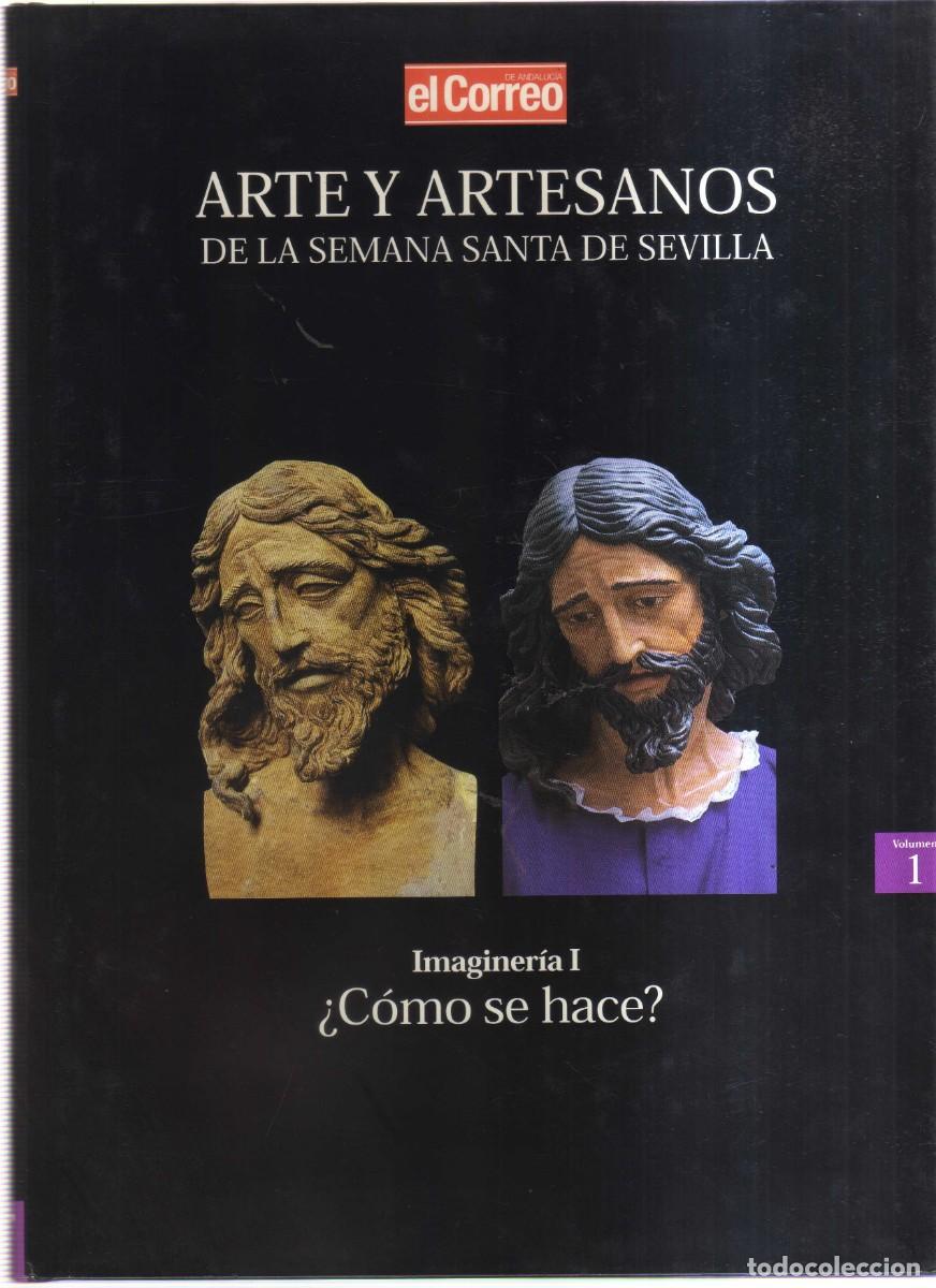 Libros: ARTE Y ARTESANOS DE LA SEMANA SANTA DE SEVILLA EL CORREO N,1