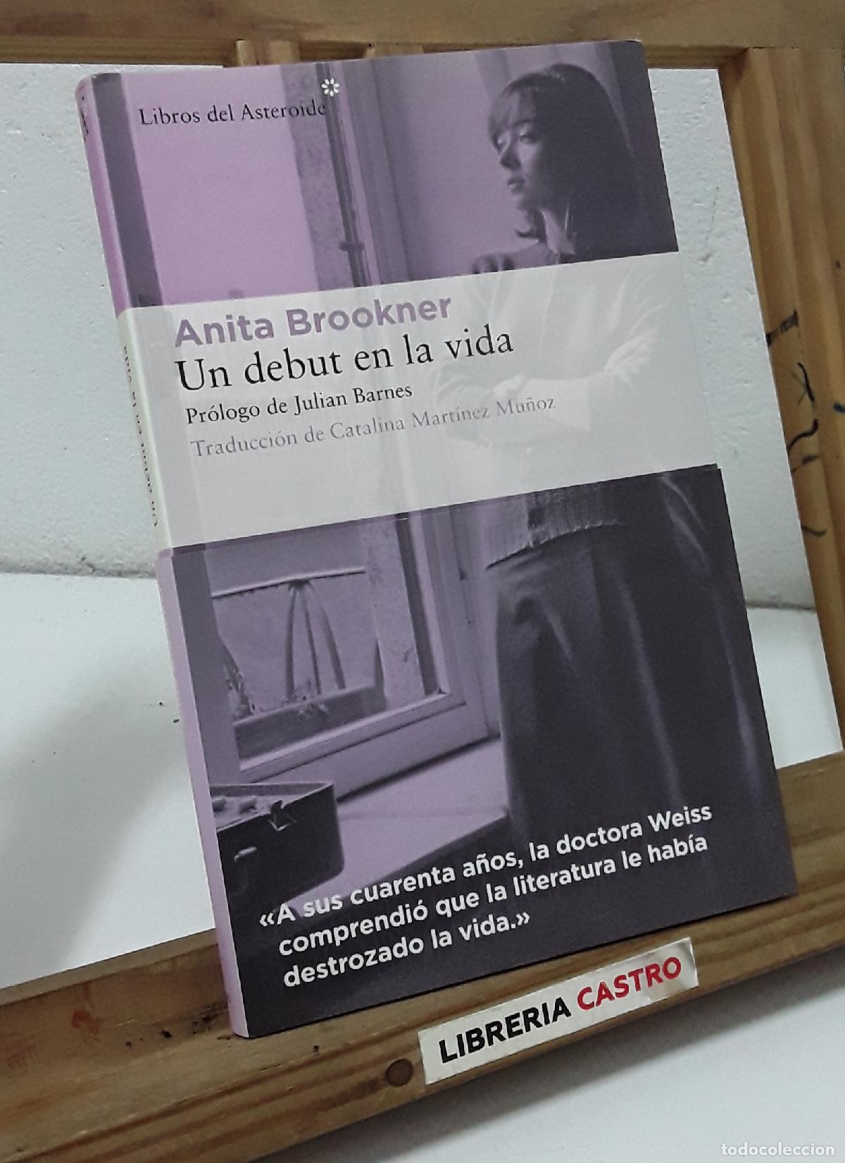 Libros: Un debut en la vida - Anita Brookner. - Foto 1