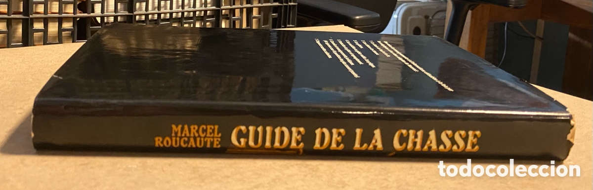 Libros: GUIDE DE LA CHASSE. MARCEL ROUCAUTE. &Eacute;DITIONS DE LA COURTILLE 1973. - Foto 12