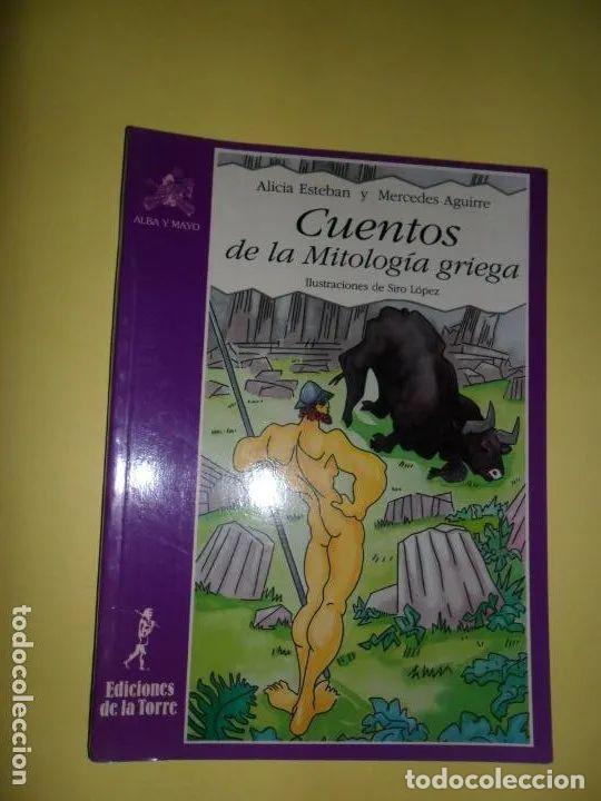 Libros: Cuentos de la mitolog&iacute;a griega, Alicia Esteban y Mercedes Aguirre, ed. de la Torre - Alicia Esteban