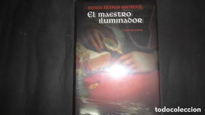 Libros: El maestro iluminador, Brenda Rickman Vantrease, ed. C&iacute;rculo de lectores, precintado - Brenda Rickma - Foto 1