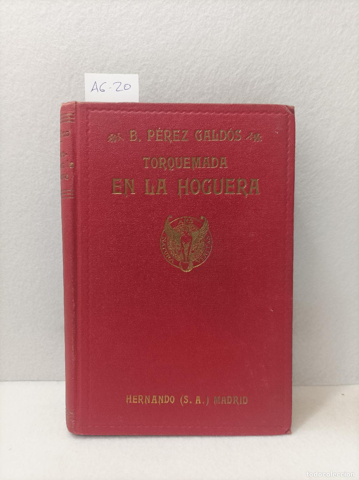 Libros: P&Eacute;REZ GALD&Oacute;S, Benito: - Torquemada en la hoguera. - Foto 1