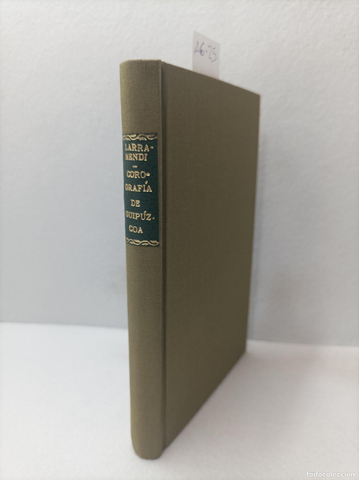 Libros: LARRAMENDI, De Manuel: - Corograf&iacute;a de Guip&uacute;zcoa.