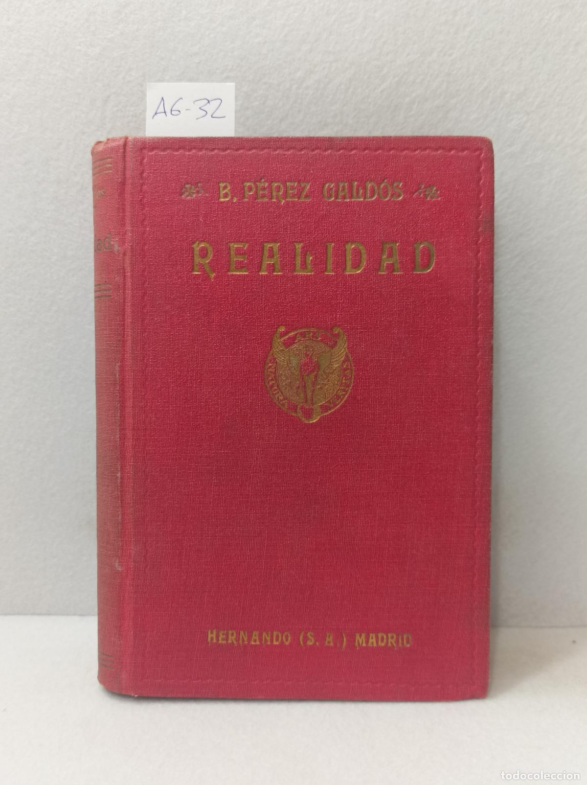 Libros: P&Eacute;REZ GALD&Oacute;S, Benito: - Realidad. - Foto 1