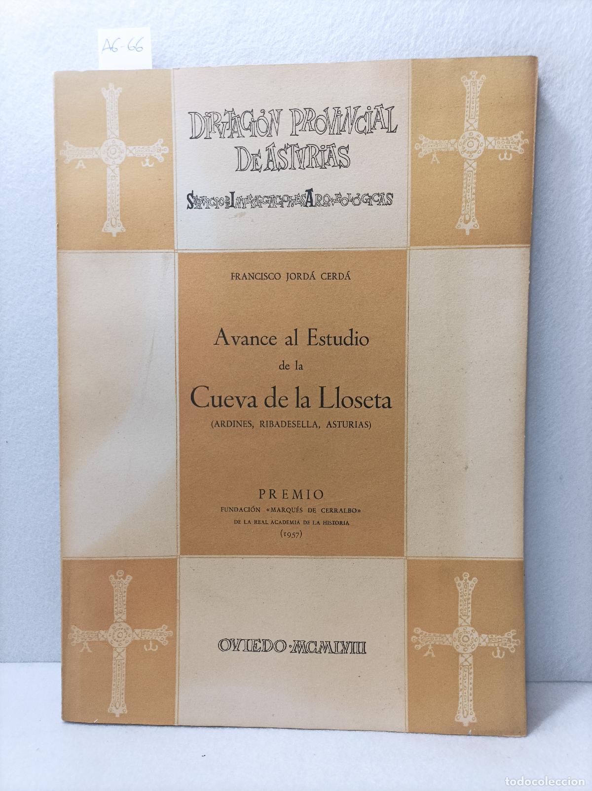 Libros: JORD&Aacute; CERD&Aacute;, Francisco: - Avance al estudio de la cueva de la Lloseta.