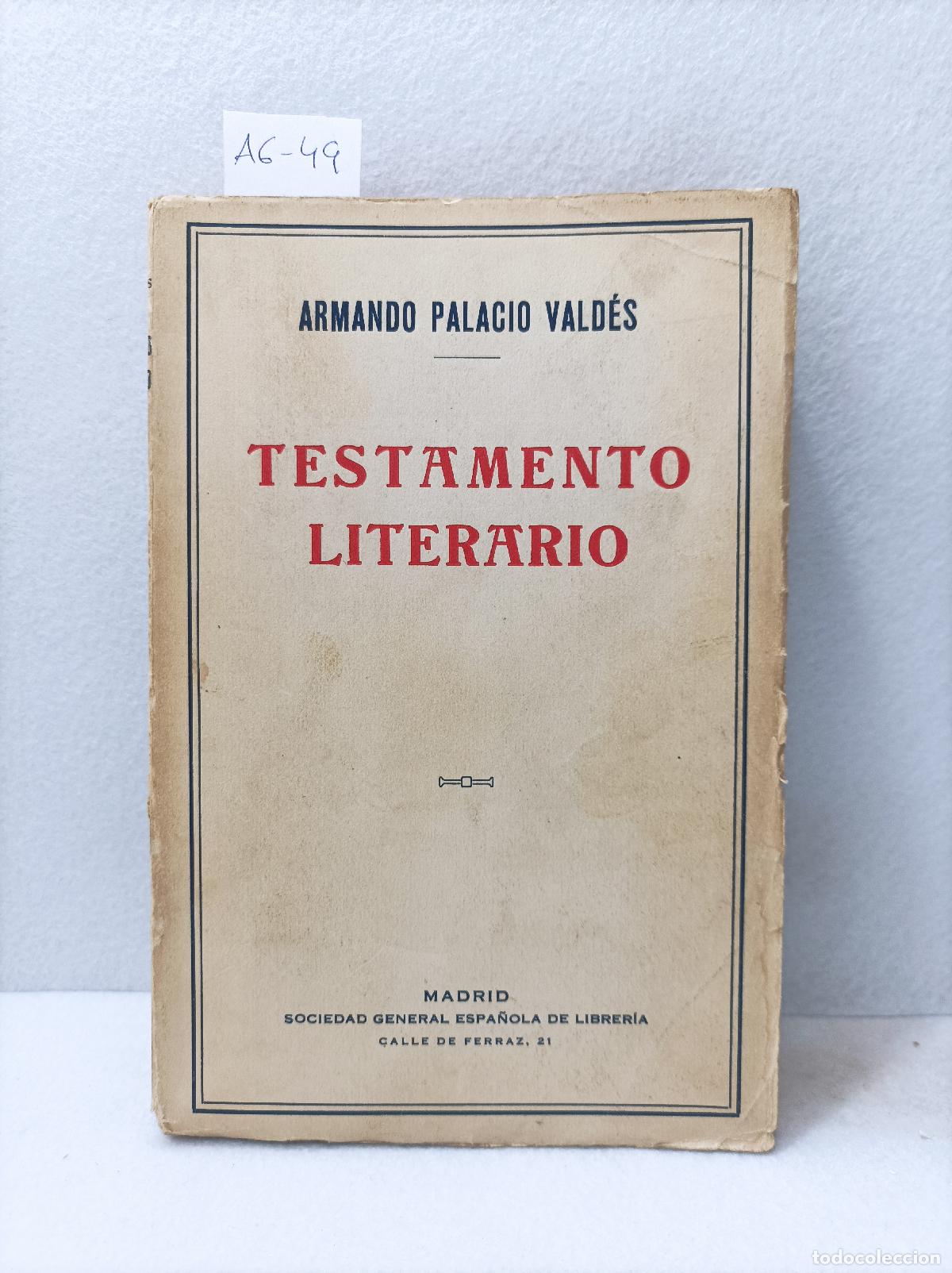 Libros: PALACIO VALD&Eacute;S, Armando: - Testamento literario. - Foto 1