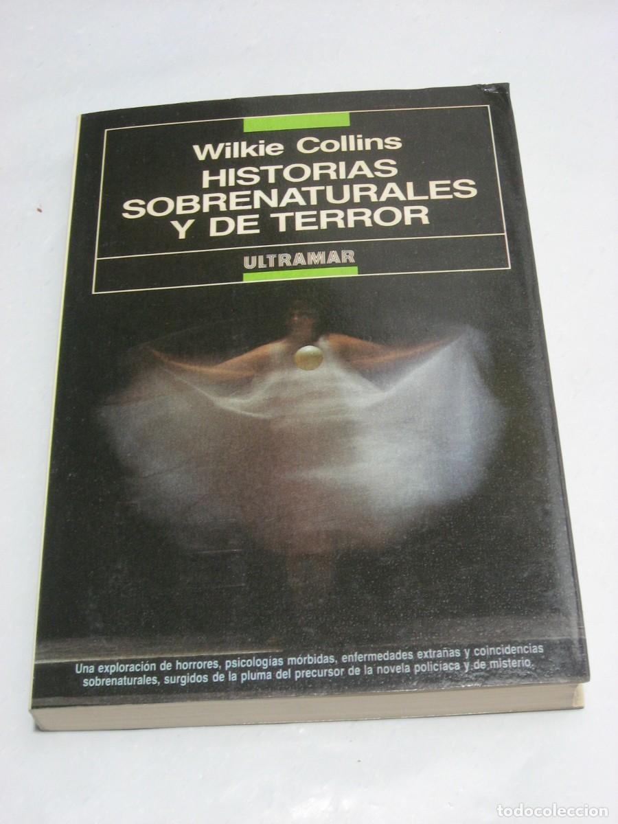 Libros: HISTORIAS SOBRENATURALES Y DE TERROR - Wilkie Collins - Foto 1