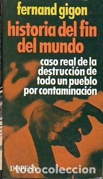 Libros: HISTORIA DEL FIN DEL MUNDO - GIGON, FERNAND - Foto 1