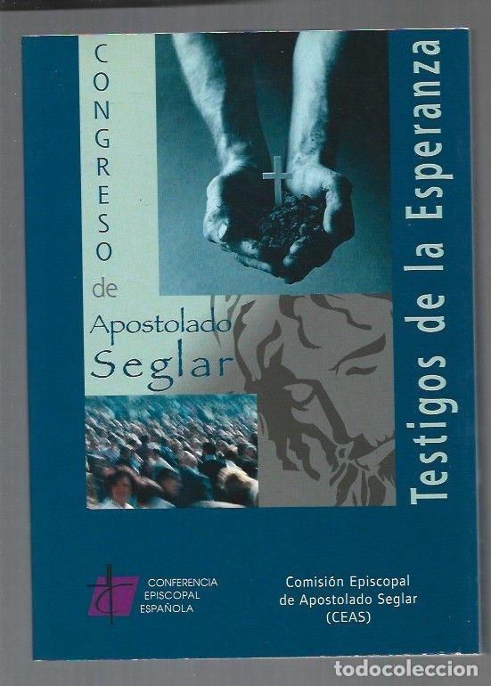 Libros: TESTIGOS DE LA ESPERANZA. CONGRESO DE APOSTOLADO SEGLAR - VARIOS - Foto 1