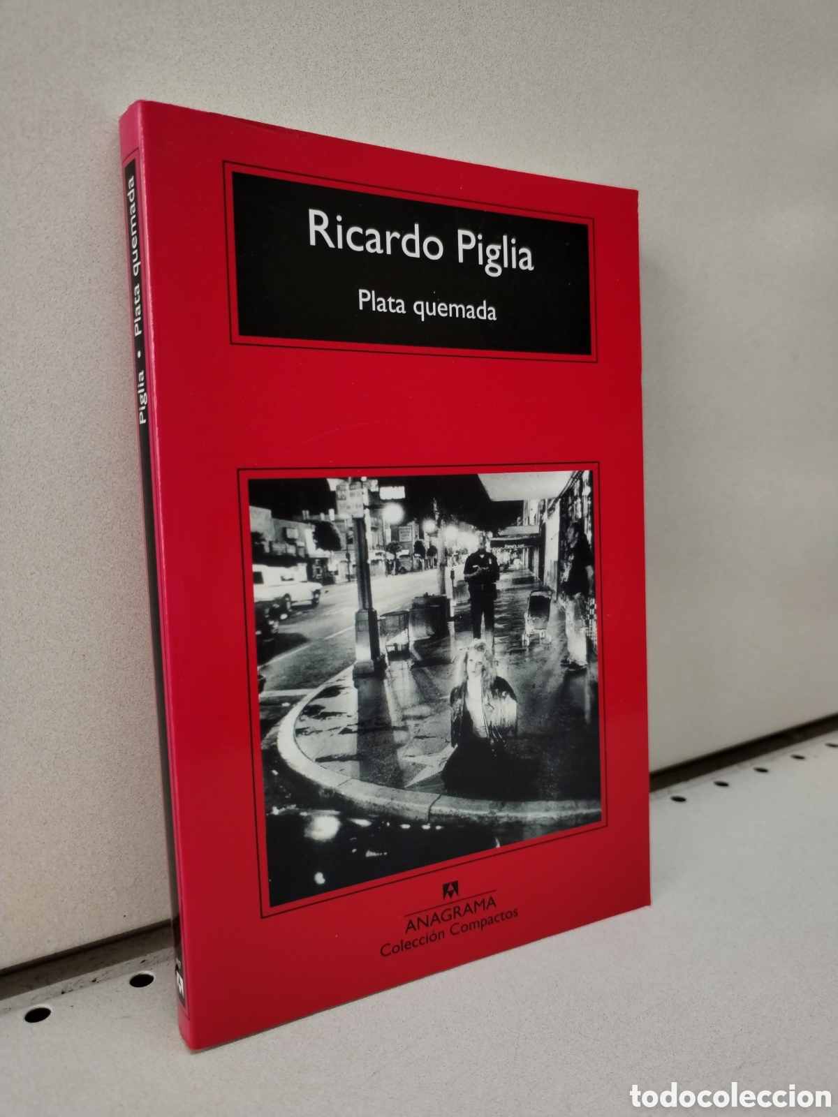 Libros: Plata quemada - Piglia, Ricardo - Foto 1